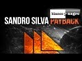 Sandro Silva - Payback (Official Audio)