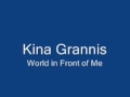 Kina Grannis - World In Front of Me