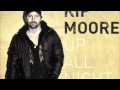 Kip Moore - Up All Night HQ Audio