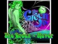 The Green - Never