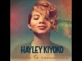 Hayley Kiyoko -  Better Than Love