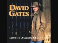 DEAR WORLD - DAVID GATES.wmv