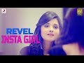 Revel - Insta Girl | Kanika Maan | Latest Punjabi Song 2017