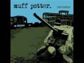 muff potter - das seh ich erst wenn ichs glaube