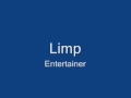 Limp - Entertainer