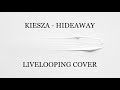 Kiesza - Hideaway (Live looping cover by Nastya Maslova)