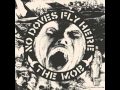 The Mob - No Doves Fly Here