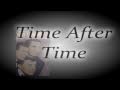 The Four Lads - Time After Time