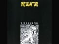 Incubator (Ger) - SKS Syndrome (1993)
