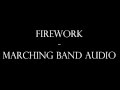 Firework - Marching Band Audio