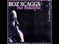 Boz Scaggs - Bewitched, Bothered and Bewildered