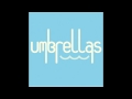 Umbrellas - Sleep Well