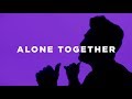 Dan + Shay - Alone Together (Neon Video)