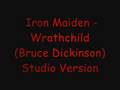 Wrathchild - Bruce Dickinson (Studio) RARE!!!!!