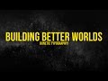 Aviators - Building Better Worlds (Kinetic Typography)