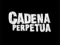 Cadena Perpetua - Violencia