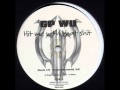 G.P. Wu - Hit Me With That Shit