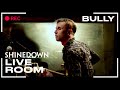 Shinedown - Bully captured in The Live Room