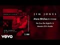 Jim Jones - More Bitches (Audio) ft. K Camp