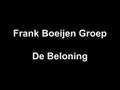 Frank Boeijen Groep - De Beloning