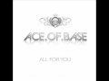 Ace of Base - All For You [Dance Version]