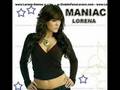MaNiaC - LoReNa GoMeZ  [new single]