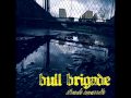 Bull Brigade - Strade Smarrite