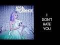Kyla La Grange - I Don't Hate You [Lyrics Video]