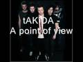 takida - a point of view