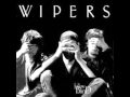 Wipers -  Let It Slide