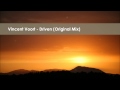 Vincent Voort - Driven (Original Mix)