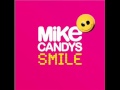 Mike Candys - Smile - Sunshine (Fly So High) (Radio Mix)