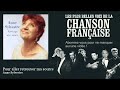 Anne Sylvestre - Pour aller retrouver ma source -  Chanson française