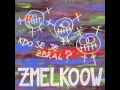 Zmelkoow - Kdo se je zbral?