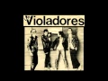 Los Violadores - Sucio poder