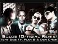 Solos [Remix] - Tony Dize Ft. Plan B & Don Omar (Letra en Mas Informacion de Video =D)