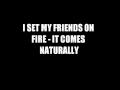 It Comes Naturally - I Set My Friends On Fire (LYRICS)