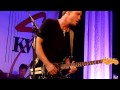 Kenny Wayne Shepherd - While We Cry - London 04 July 2012