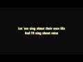 Josh Abbott Band - I'll Sing About Mine (Lyrics)