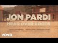 Jon Pardi - Head Over Boots (Lyric Video)