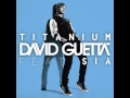 David Guetta Feat. Sia - Titanium [ORIGINAL] [HQ]