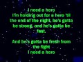I need a hero - (lyrics)