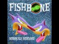 Fishbone Unstuck - Intrinsically Intertwined
