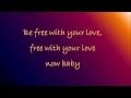 Spandau Ballet - Be free with your love(with lyrics on screen)