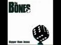 The Bones - Screwed, blued and tattooed