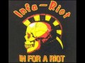 INFA RIOT - Drug Squad