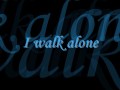 Tarja - I walk alone - Lyrics