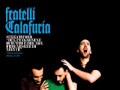 Fratelli Calafuria - Amico di plastica