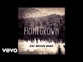 Zac Brown Band - Homegrown (Audio)