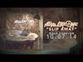 Alive Like Me - Slip Away